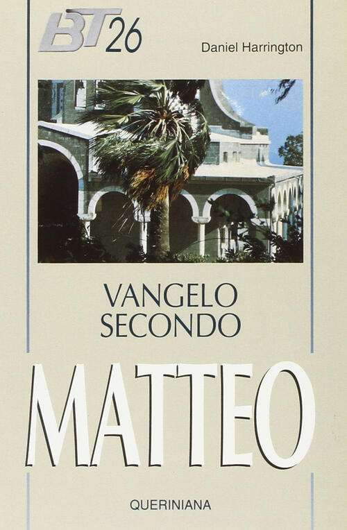 Vangelo Secondo Matteo Daniel J. Harrington Queriniana 1992