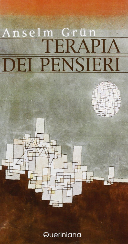 Terapia Dei Pensieri Anselm Grün Queriniana 2004