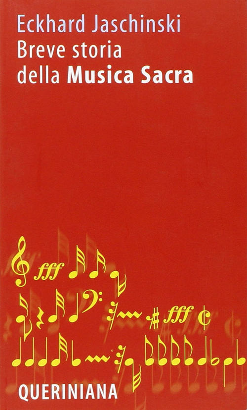 Breve Storia Della Musica Sacra Eckhard Jaschinski Queriniana 2006