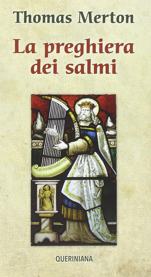 La Preghiera Dei Salmi Thomas Merton Queriniana 2015