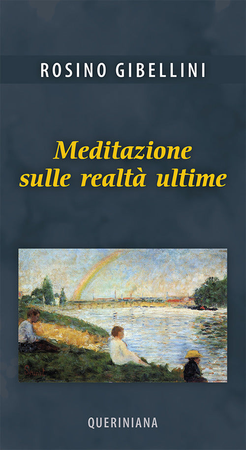 Meditazione Sulle Realta Ultime Rosino Gibellini Queriniana 2018