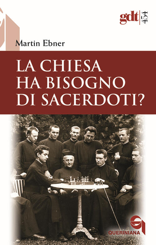La Chiesa Ha Bisogno Di Sacerdoti? Un Accertamento A Partire Dal Nuovo Testame