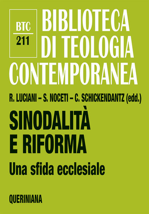 Sinodalita E Riforma. Una Sfida Ecclesiale Queriniana 2022