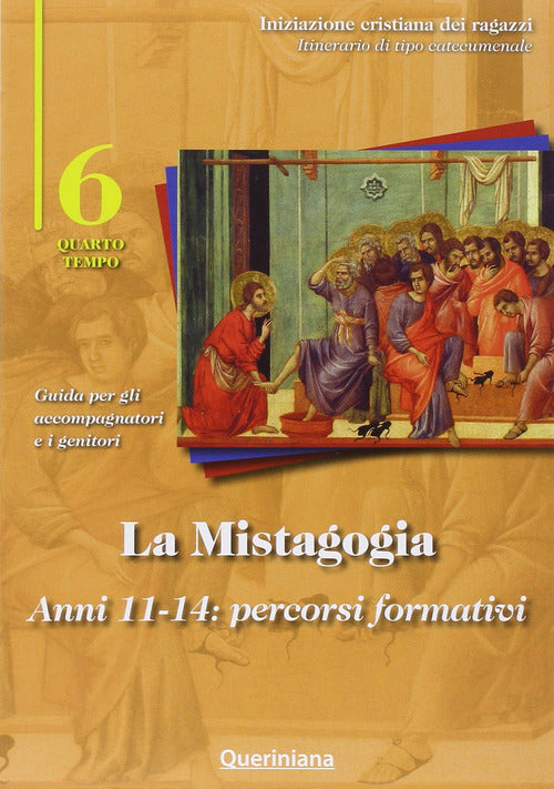 La Mistagogia. Anni 11-14: Percorsi Formativi. Guida Per Gli Accompagnatori E