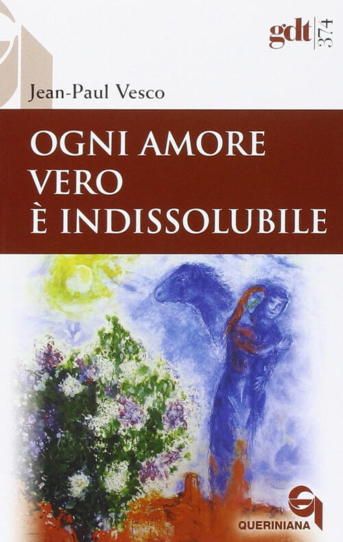 Ogni Amore Vero E Indissolubile. Considerazioni In Difesa Dei Divorziati Rispo