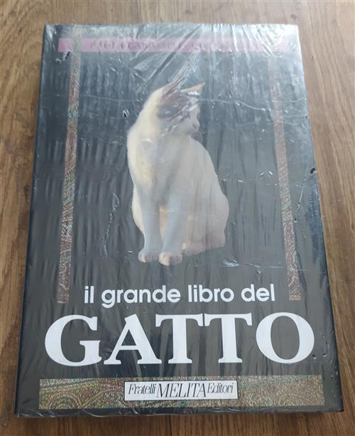 Il Grande Libro Del Gatto Paola Carassiti, Diego Meldi Fratelli Melita Editori