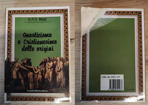 Gnosticismo E Cristianesimo Delle Origini G. R. S. Mead Fratelli Melita Editor