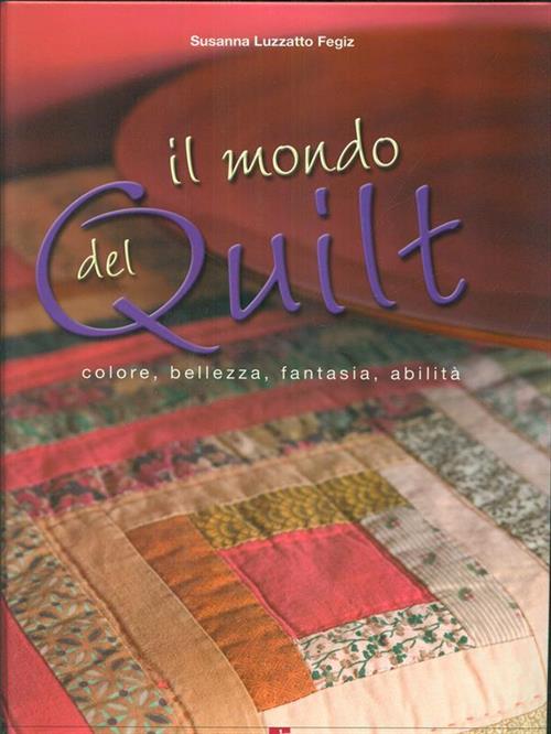 Il Mondo Del Quilt Susanna Luzzatto Fegiz De Vecchi 2005