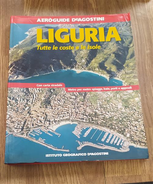 Liguria Tutte Le Coste E Le Isole. Aeroguide Michela Regazzi Deagostini 2000