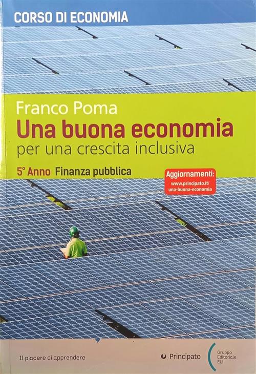 Una Buona Economia E Finanza Pubblica. Per Le Scuole Superiori Franco Poma Pri