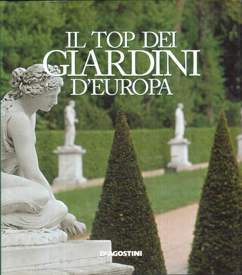 Il Top Dei Giardini D'europa