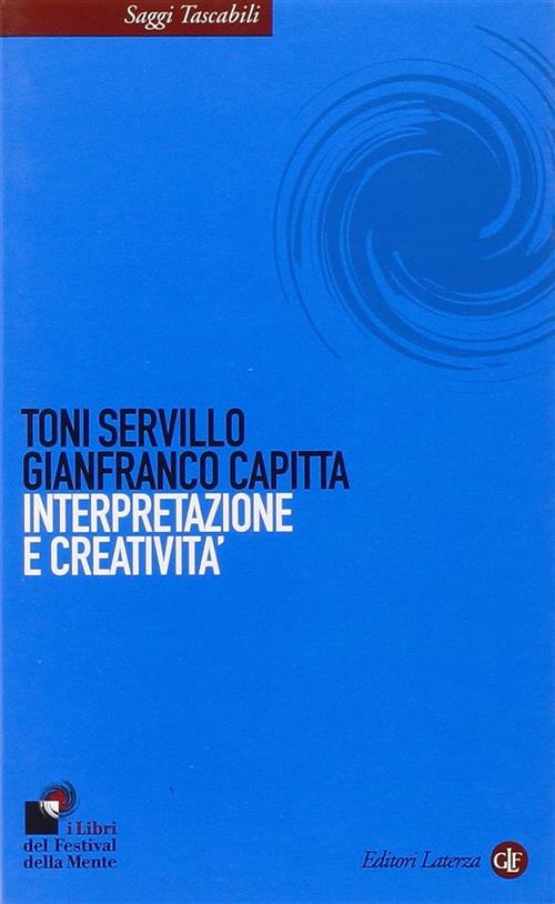 Interpretazione E Creativita Toni Servillo Laterza 2008