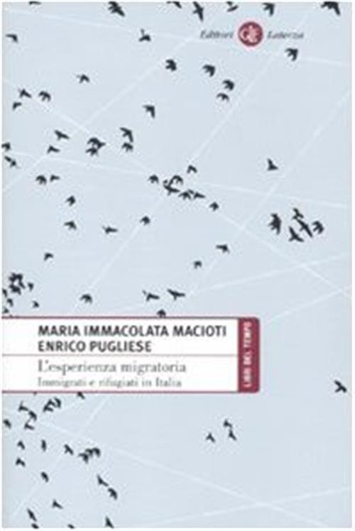 L' Esperienza Migratoria. Immigrati E Rifugiati In Italia Maria Immacolata Mac