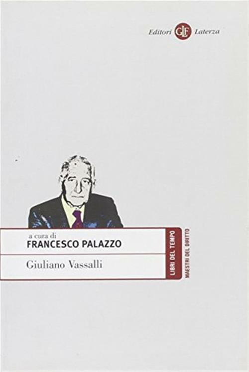 Giuliano Vassalli Francesco Palazzo Laterza 2010
