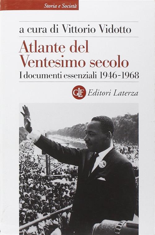 Atlante Del Ventesimo Secolo. I Documenti Essenziali. 1946-1968. Vol. 3 Vittor