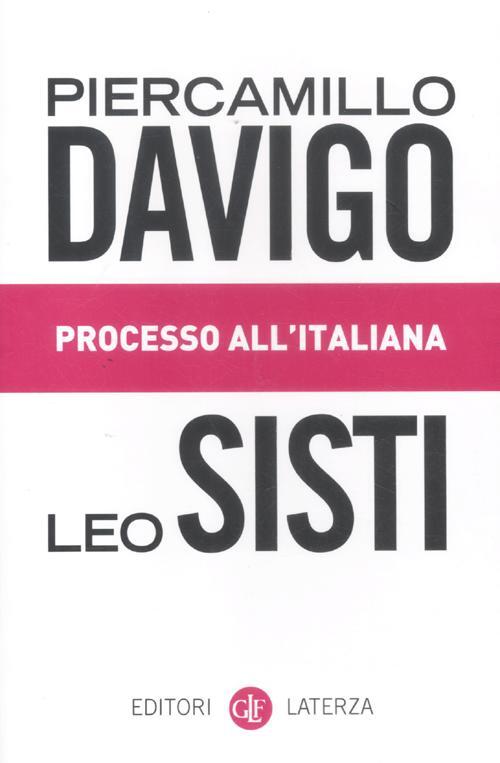 Processo All'italiana Piercamillo Davigo Laterza 2012
