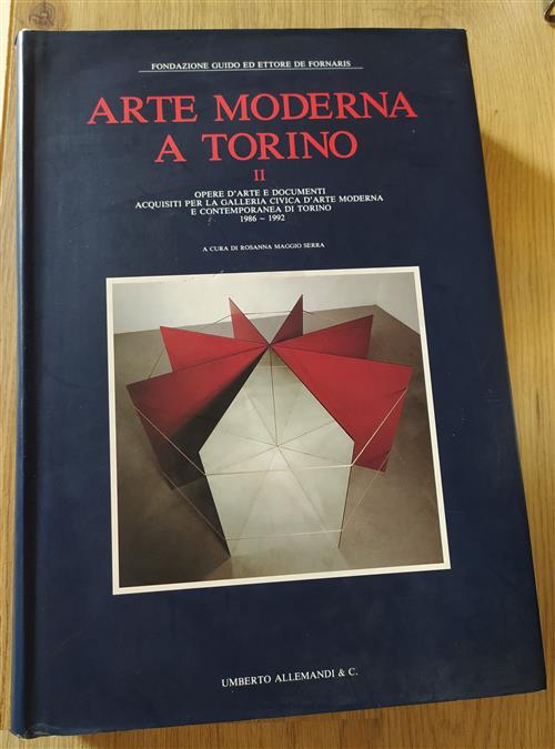 Arte Moderna A Torino. Vol. 2
