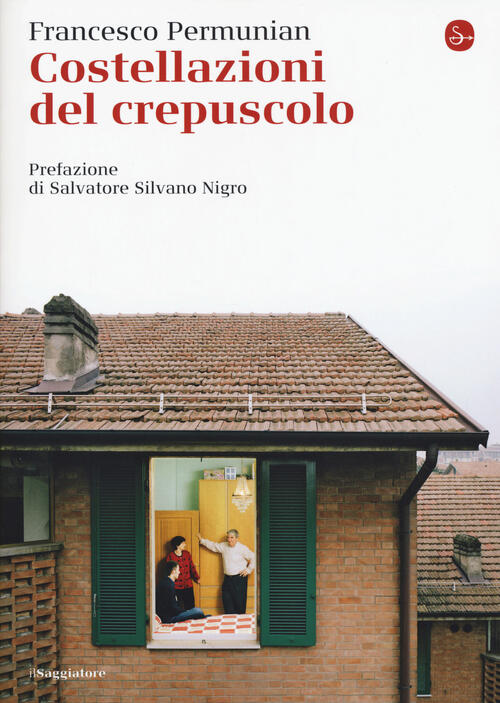 Costellazioni Del Crepuscolo Francesco Permunian Il Saggiatore 2017