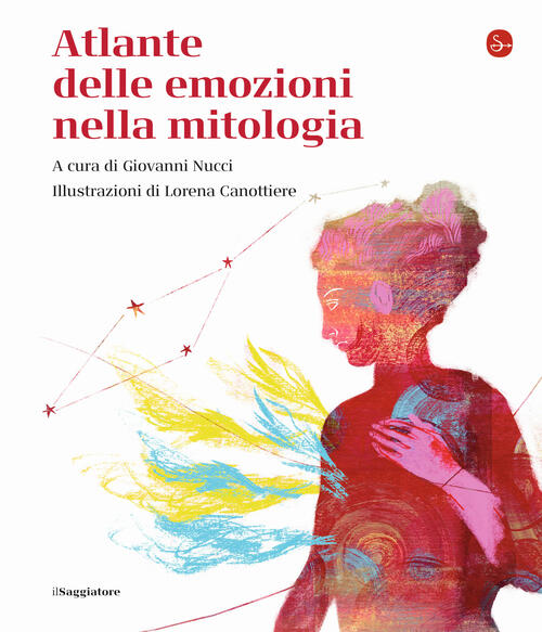 Atlante Delle Emozioni Nella Mitologia Il Saggiatore 2023