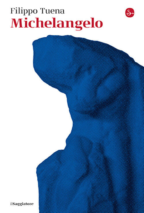Michelangelo Filippo Tuena Il Saggiatore 2025