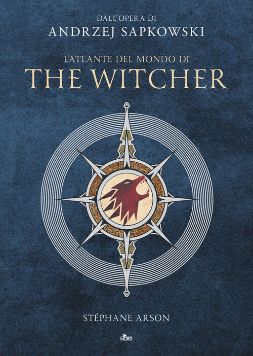 L'atlante Del Mondo Di The Witcher Stephane Arson Nord 2025