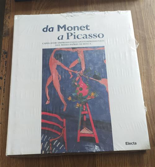 Da Monet A Picasso. Capolavori Impressionisti E Postimpressionisti Dal Museo Puskin Di Mosca