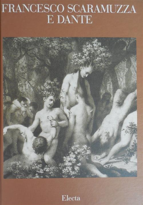 Francesco Scaramuzza E Dante. Catalogo Della Mostra Torre De Passeri Corrado G