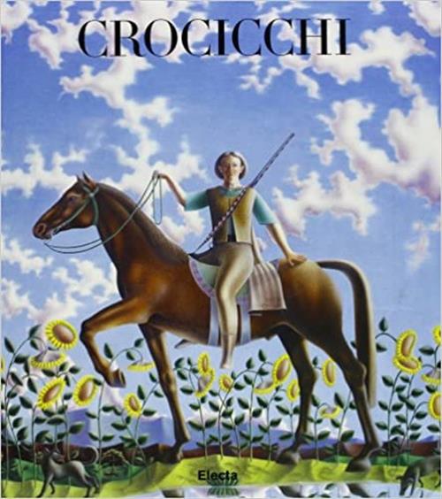 Crocicchi. Opere (1978-1998). Catalogo Della Mostra Conegliano, Palazzo Sarcinelli