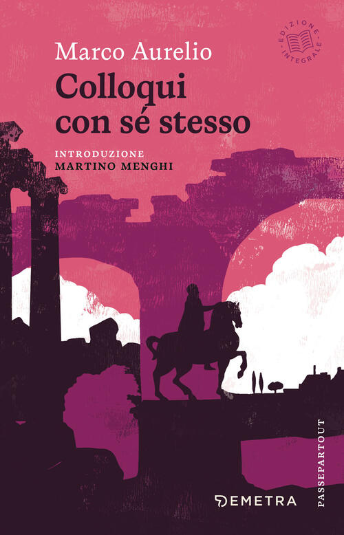 Colloquio Con Se Stesso Marco Aurelio Demetra 2026