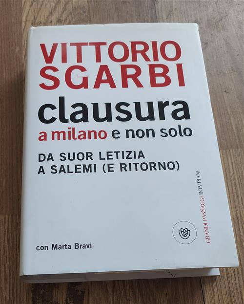 Clausura A Milano E Non Solo. Da Suor Letizia A Salemi (E Ritorno)