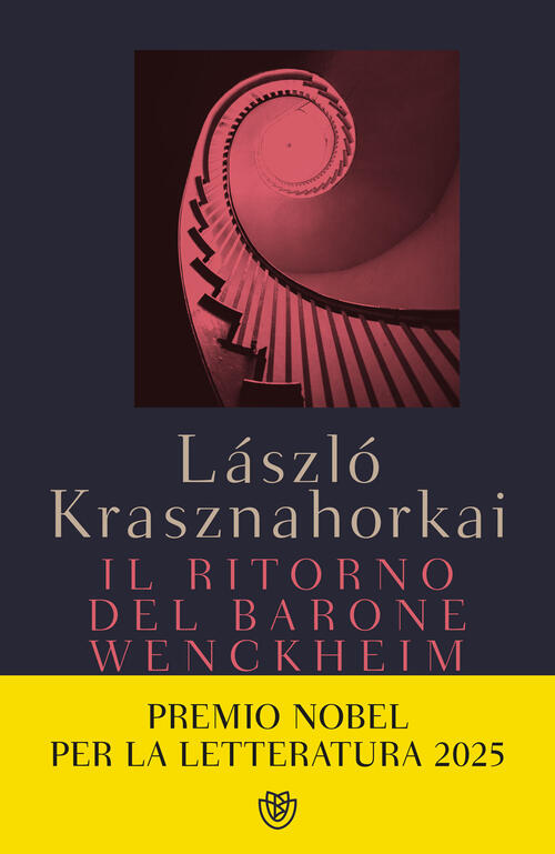 Il Ritorno Del Barone Wenckheim Laszlo Krasznahorkai Bompiani 2019