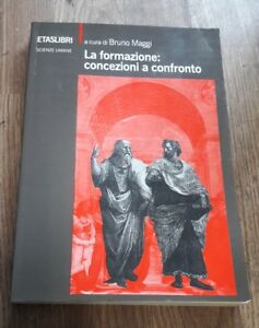 La Formazione: Concezioni A Confronto Bruno Maggi Etas 2000
