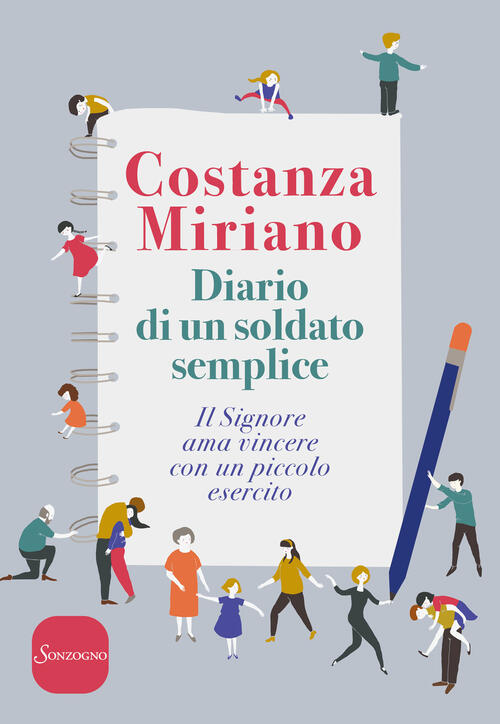 Diario Di Un Soldato Semplice. Il Signore Ama Vincere Con Un Piccolo Esercito