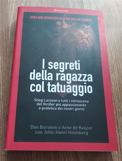 I Segreti Della Ragazza Col Tatuaggio. Guida Non Autorizzata Alla Trilogia Millennium
