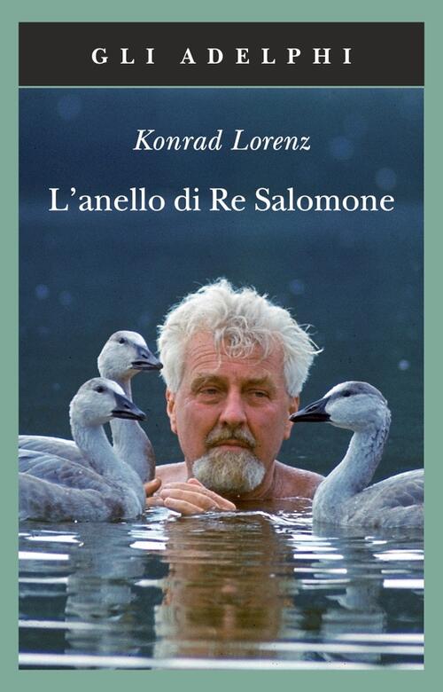L' Anello Di Re Salomone Konrad Lorenz Adelphi 1989