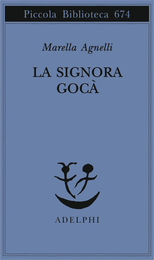 La Signora Goca Marella Agnelli Adelphi 2015