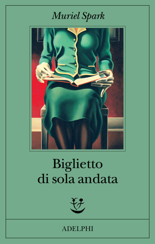 Biglietto Di Sola Andata Muriel Spark Adelphi 2025