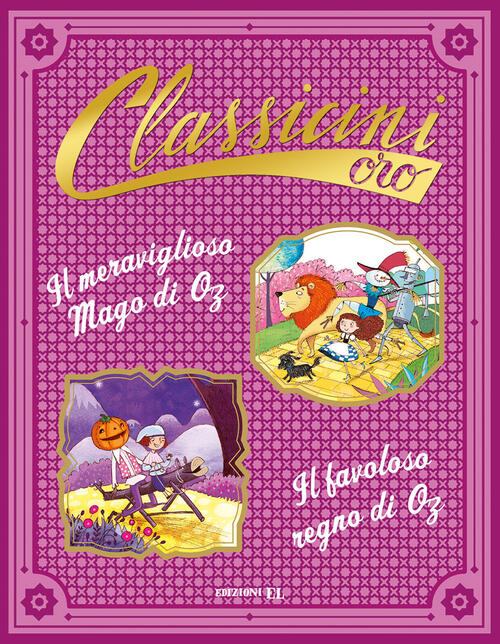 Il Meraviglioso Mago Di Oz-Il Favoloso Regno Di Oz Da L. Frank Baum. Classicin
