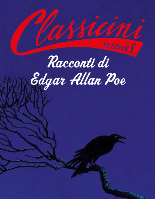 Racconti Di Edgar Allan Poe. Classicini. Ediz. A Colori Sarah Rossi El 2021