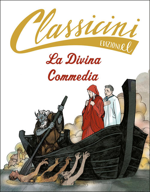 La Divina Commedia. Classicini. Ediz. Illustrata Gisella Laterza El 2022