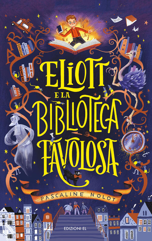 Eliott E La Biblioteca Favolosa Pascaline Nolot El 2022