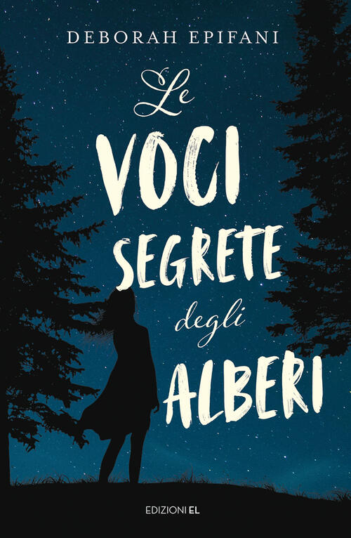 Le Voci Segrete Degli Alberi Deborah Epifani El 2022