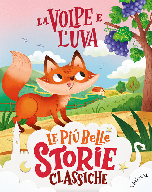 La Volpe E L'uva. Ediz. A Colori Roberto Piumini El 2022