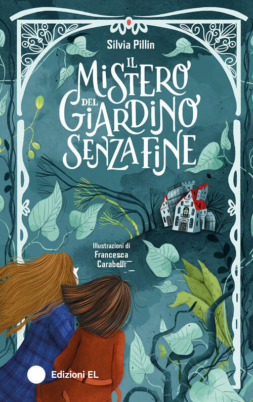 Il Mistero Del Giardino Senza Fine Silvia Pillin El 2025