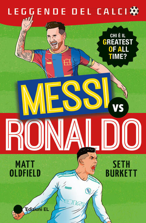 Messi Vs Ronaldo Matt Oldfield El 2025
