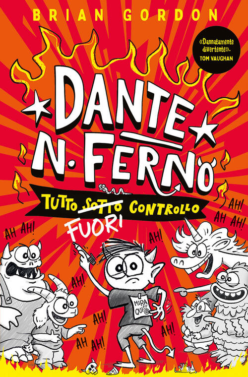 Dante N. Ferno. Tutto (Sotto) Fuori Controllo Brian Gordon El 2025
