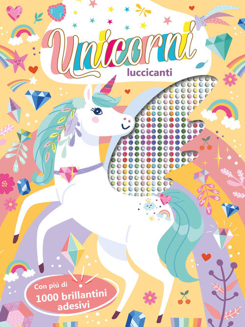 Unicorni Luccicanti. Con Brillantini Adesivi El 2026