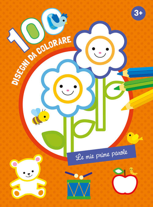 Le Mie Prime Parole. 100 Disegni Da Colorare El 2026