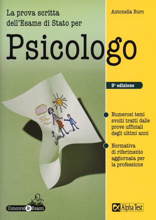La Prova Scritta Per L'esame Di Stato Per Psicologo Antonella Buro Alpha Test