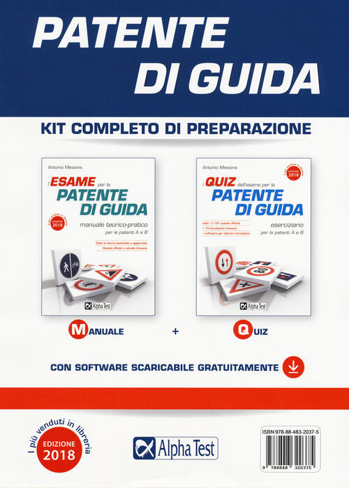 Patente Di Guida. Kit Completo Di Preparazione: Manuale-Eserciziario Antonio M